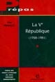 La Ve République : 1958-1981