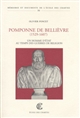 Pomponne de Bellièvre (1529-1607) : un homme d'État au temps des guerres de religion