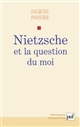 Nietzsche et la question du moi