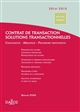 Contrat de transaction, solutions transactionnelles : conciliation, médiation, procédure participative