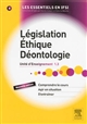 Législation, éthique, déontologie : UE 1.3