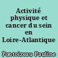 Activité physique et cancer du sein en Loire-Atlantique