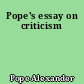 Pope's essay on criticism