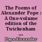 The Poems of Alexander Pope : A One-volume edition of the Twickenham text with selected annotations