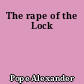 The rape of the Lock