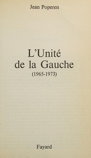 L'Unité de la gauche : 1965-1973