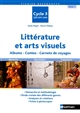 Littérature et arts visuels cycle 3, CE2-CM1-CM2 : [Tome 1] : albums, contes, carnets de voyages
