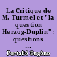 La Critique de M. Turmel et "la question Herzog-Duplin" : questions de théologie historique