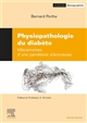 Physiopathologie du diabète : mécanismes d'une pandémie silencieuse