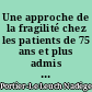 Une approche de la fragilité chez les patients de 75 ans et plus admis au service d'accueil et d'urgence de Nantes