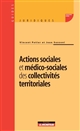 Actions sociales et médico-sociales des collectivités territoriales