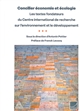 Concilier économie et écologie : les textes fondateurs du Centre International de recherche sur l'environnement et le développement