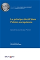 Le principe électif dans l'Union européenne : quinzièmes Journées Jean Monnet