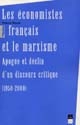 Les économistes français et le marxisme : apogée et déclin d'un discours critique : 1950-2000