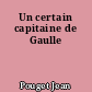 Un certain capitaine de Gaulle
