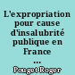L'expropriation pour cause d'insalubrité publique en France : loi du 17 juin 1915 : étude critique
