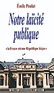 Notre laïcité publique : "La France est une République laïque", Constitutions de 1946 et 1958
