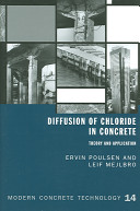 Diffusion of chloride in concrete : theory and application