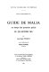 Guide de Malia au temps des premiers palais : Le quartier Mu