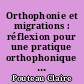 Orthophonie et migrations : réflexion pour une pratique orthophonique à l'écoute des identités contemporaines