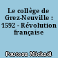 Le collège de Grez-Neuville : 1592 - Révolution française