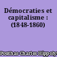 Démocraties et capitalisme : (1848-1860)