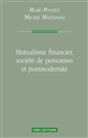 Mutualisme financier, société de personnes et postmodernité