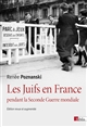 Les Juifs en France pendant la Seconde Guerre mondiale