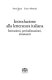 Introduzione alla letteratura italiana : istituzioni, periodizzazioni, strumenti