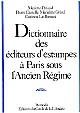 Dictionnaire des éditeurs d'estampes à Paris sous l'Ancien régime