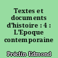 Textes et documents d'histoire : 4 : L'Epoque contemporaine (1871-1919)