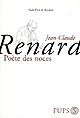Jean-Claude Renard, poète des noces