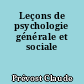 Leçons de psychologie générale et sociale