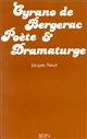 Cyrano de Bergerac poète et dramaturge