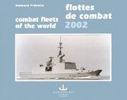 Les flottes de combat : = combat fleets of the world : 2002