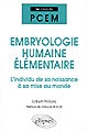 Embryologie humaine élémentaire : l'individu de sa naissance à sa mise au monde