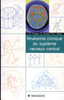 Anatomie clinique du système nerveux central