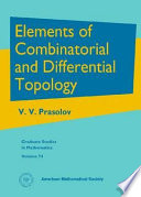 Elements of combinatorial and differential topology