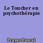 Le Toucher en psychothérapie