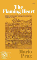 The flaming heart : essays on Crashaw, Machiavelli, and other studies in the relations between Italian and English literature from Chaucer to T.S. Eliot