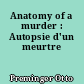 Anatomy of a murder : Autopsie d'un meurtre