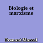 Biologie et marxisme