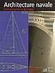 Architecture navale : connaissance et pratique