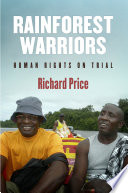 Rainforest warriors : human rights on trial