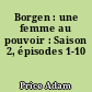 Borgen : une femme au pouvoir : Saison 2, épisodes 1-10