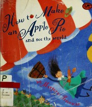 How to make an apple pie and see the world