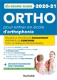 Mon grand guide 2020-21 ORTHO, pour entrer en école d'orthophonie : réussir la procédure parcoursup, préparer les concours, tout le français indispensable