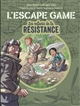 L'escape game : les enfants de la résistance : l'évasion de l'aviateur anglais