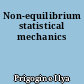 Non-equilibrium statistical mechanics