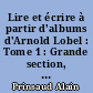 Lire et écrire à partir d'albums d'Arnold Lobel : Tome 1 : Grande section, "Arthur a disparu" d'Arnold Lobel